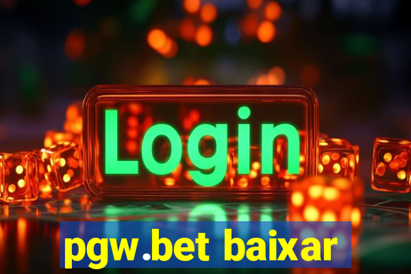 pgw.bet baixar